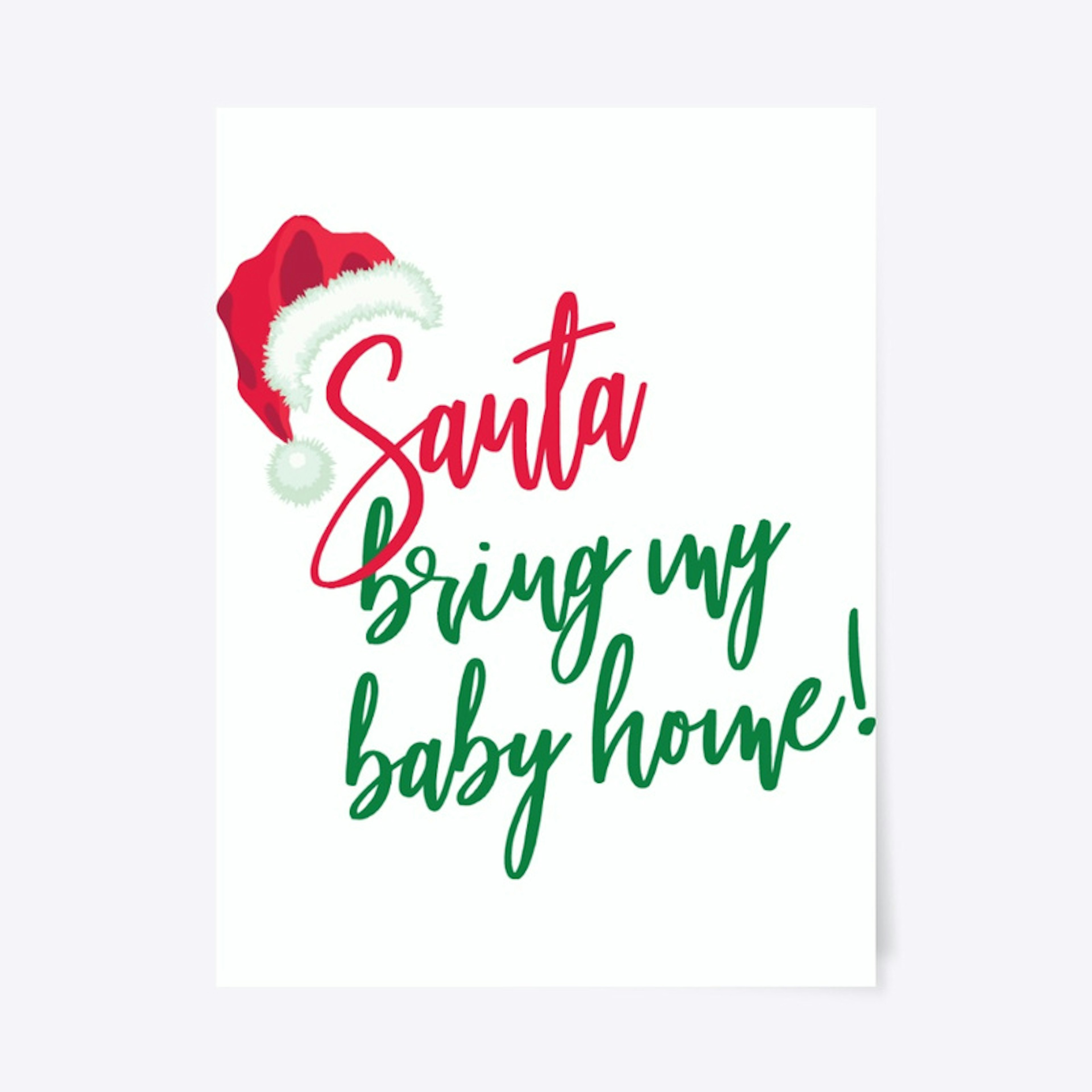 Santa Bring My Baby Home 