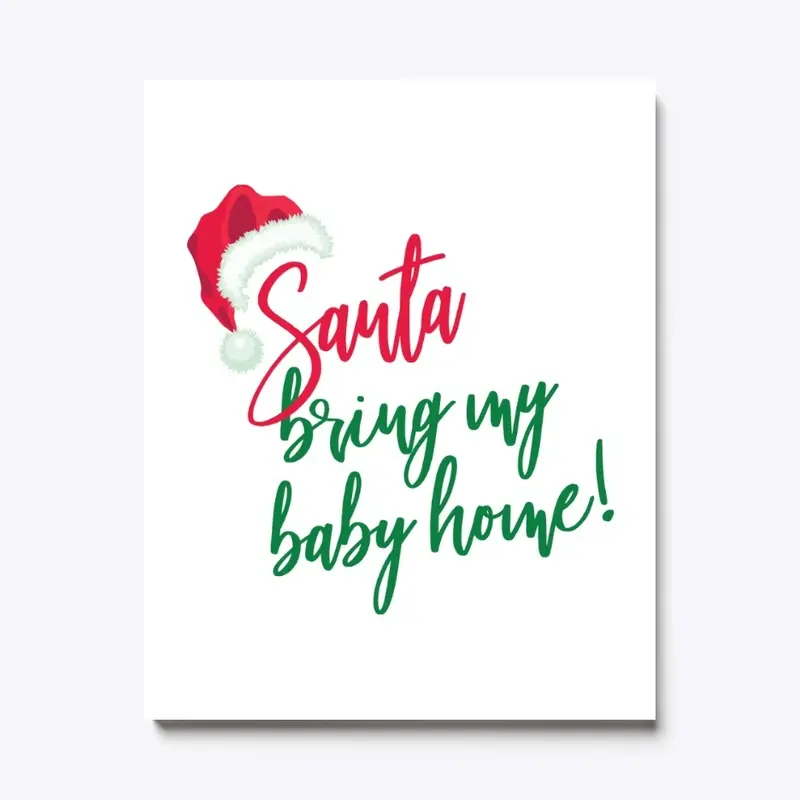 Santa Bring My Baby Home 